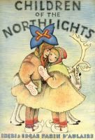 Children of the Northlights, by Ingri D'Aulaire