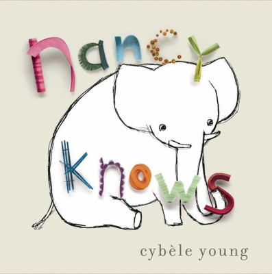 Nancy Knows, by Cybèle Young