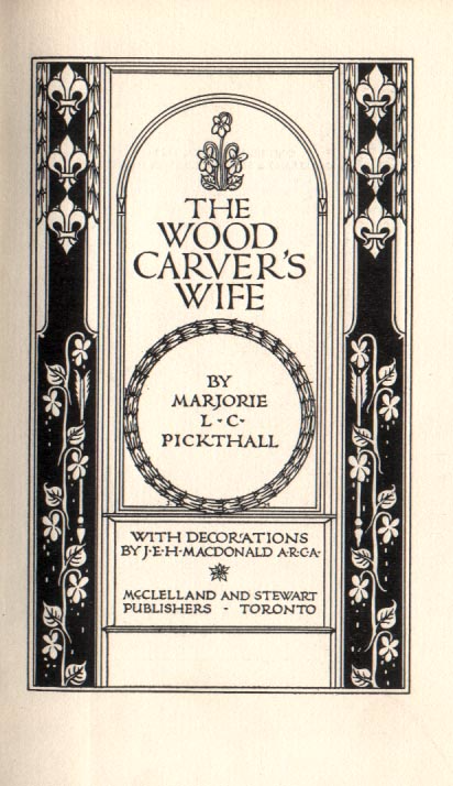 The Wood Carver's Wife, by Marjorie L. C. Pickthall