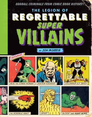 Legion of regrettable supervillains