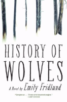 History of Wolves, by Emily Fridlund