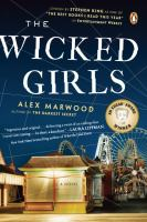 The Wicked Girls, by Alex Marwood The Wicked Girls, by Alex Marwood