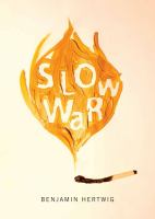 Slow war