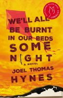We'll all be burnt in our beds some night