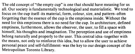 Raymond Moriyama architect's remarks empty cup quotation