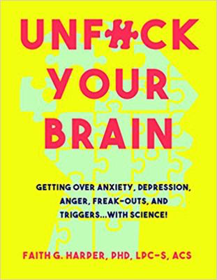 Un f Your Brain, by Faith G. Harper
