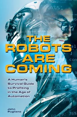 The Robots Are Coming