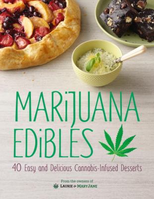 Marijuana edibles