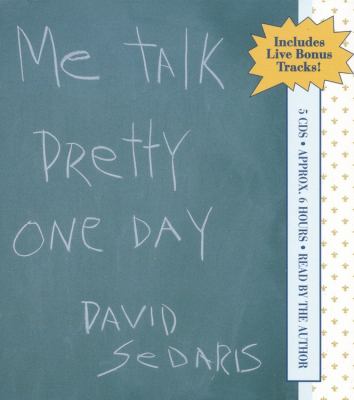 Me talk pretty one day