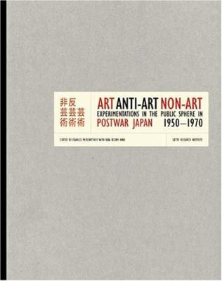 Art  anti-art  non-art experimentations in the public sphere in postwar Japan  1950-1970