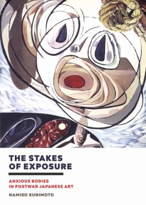 The stakes of exposure  anxious bodies in postwar Japanese art