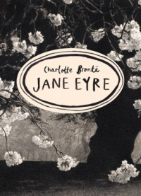 Jane Eyre by Charlotte Bronte Jane Eyre by Charlotte Bronte