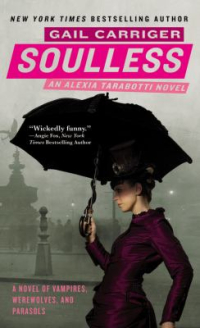 Soulless by Gail Carriger Soulless by Gail Carriger