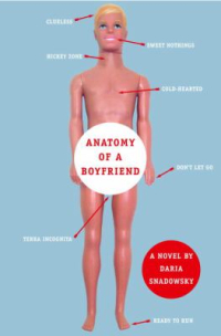 Anatomy of a Boyfriend  by Daria Snadowsky