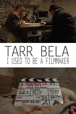 Tarr Bela I Used To Be A Filmmaker