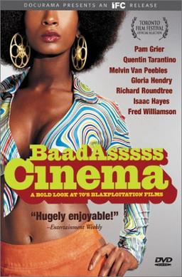Baadasssss cinema a bold look at 70's blaxploitation films Baadasssss cinema a bold look at 70's blaxploitation films