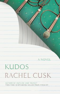 Kudos by Rachel Cusk Kudos by Rachel Cusk