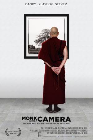 Monk with a camera the life and journey of Nicholas Vreeland Monk with a camera the life and journey of Nicholas Vreeland