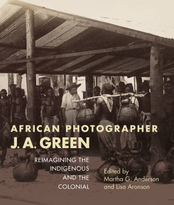 African photographer J.A. Green  reimagining the indigenous and the colonial