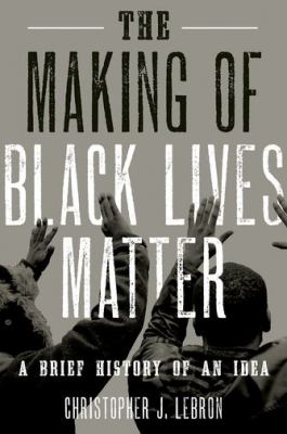 The Making Of Black Lives Matter