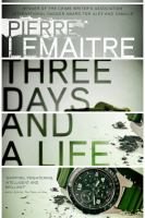 Three days and a life Three days and a life