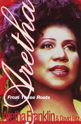 Aretha from these roots Aretha from these roots