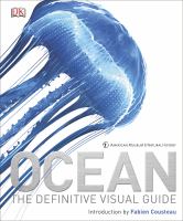 Ocean the Definitive Visual Guide Ocean: the Definitive Visual Guide