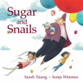 Sugar and Snails Sugar and Snails