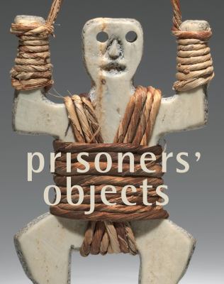 Prisoners Objects