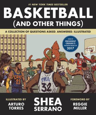 Basketball (and other things) a collection of questions asked answered illustrated Basketball (and other things) a collection of questions asked answered illustrated