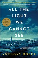 All the Light We Cannot See by Anthony Doerr All the Light We Cannot See by Anthony Doerr