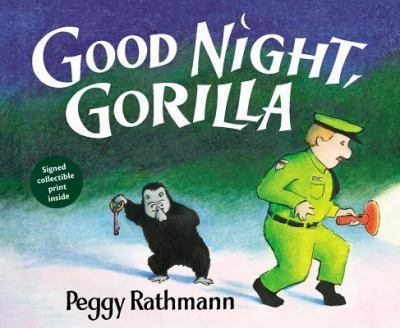 Good Night  Gorilla by Peggy Rathmann