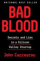 Bad blood secrets and lies in a silicon valley start up