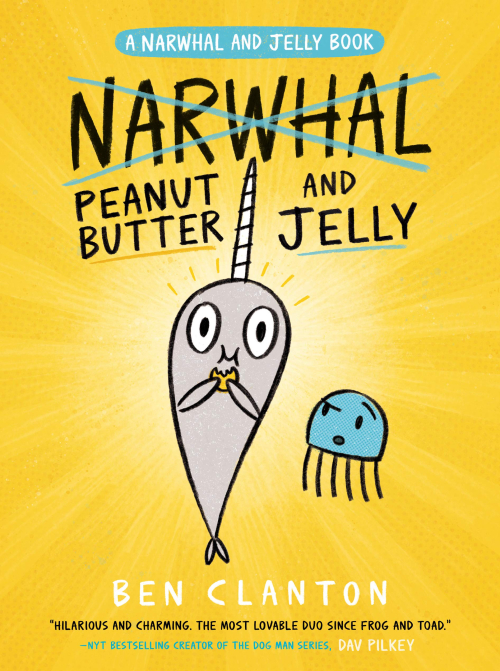 Peanut Butter and Jelly a Narwhal and Jelly Book Peanut Butter and Jelly a Narwhal and Jelly Book