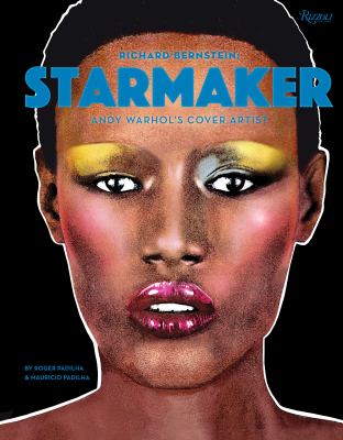 Richard Bernstein Starmaker  Andy Warhol's cover artist