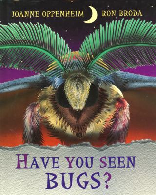Have You Seen Bugs