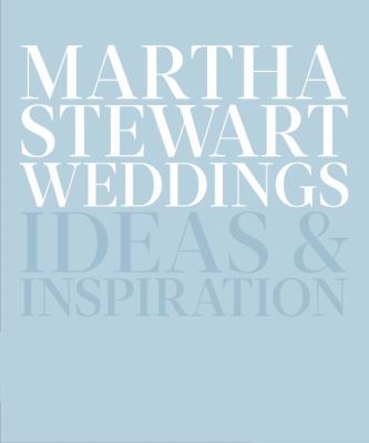 Martha Stewart weddings  ideas and inspiration