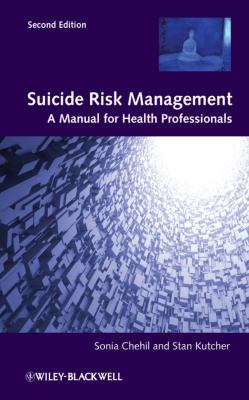 Suicide risk management a manual for health professionals Suicide risk management a manual for health professionals