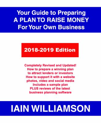 Your guide to preparing a plan to raise money for your own business