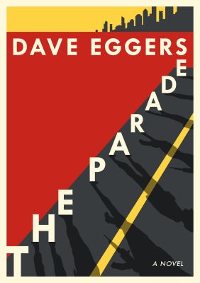 Parade by dave eggers