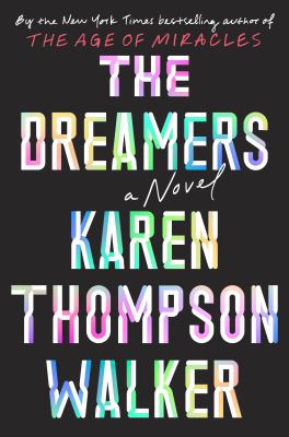 The Dreamers by Karen Thomson Walker