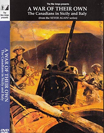 A War of Their Own The Canadians in Sicily and Italy