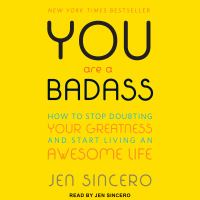 You Are A Badass audiobook by Jen Sincero You Are A Badass audiobook by Jen Sincero