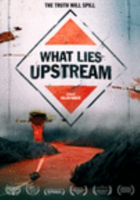 What lies upstream
