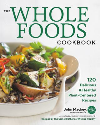 The whole foods cookbook
