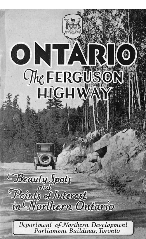 Book cover with Ontario crest  image of road and automobile with title Ontario the Ferguson Highway Beauty spots and points of Interest in Northern Ontairo