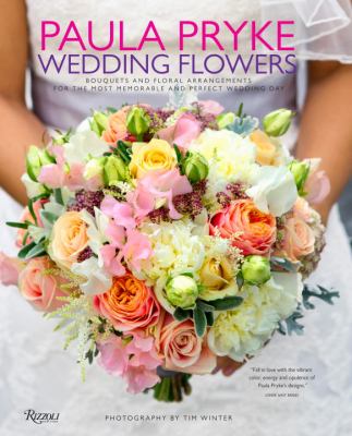Paula Pryke weddings flowers bouquets and floral arrangements for the most memorable and perfect wedding day