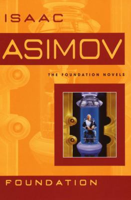 Foundation by Isaac Asimov
