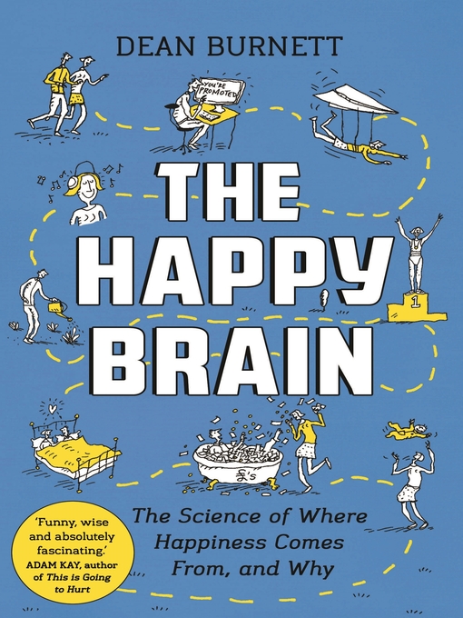 Happy brain - where happiness comes from  and why