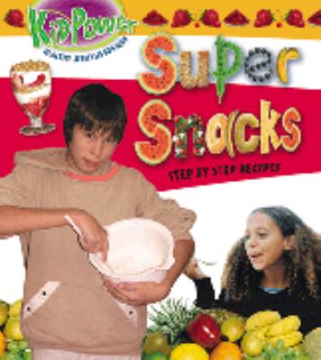 Super Snacks Super Snacks